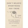 Don’t Believe Everything You Think